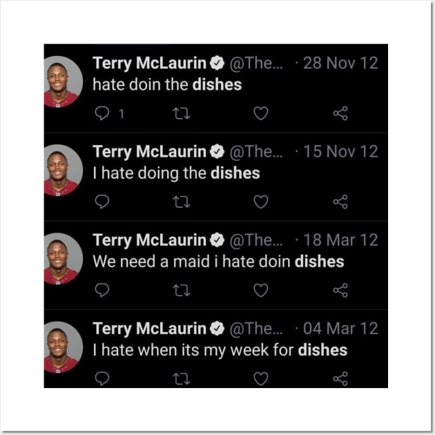 Terry McLaurin Hate Doin the Dishes Wall Art by Wommanders Merch